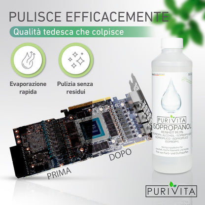 PURIVITA® Alcool Isoproilico 99,9% [500ML] - Alcol Isopropanolo - Isopropyl Alcohol Disinfettante - Alcool Denaturato Etilico - Isopropanol Detergente per Casa, l'industria & l'elettronica